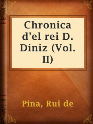 cover image of Chronica d'el rei D. Diniz (Vol. II)